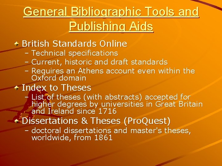General Bibliographic Tools and Publishing Aids British Standards Online – Technical specifications – Current,