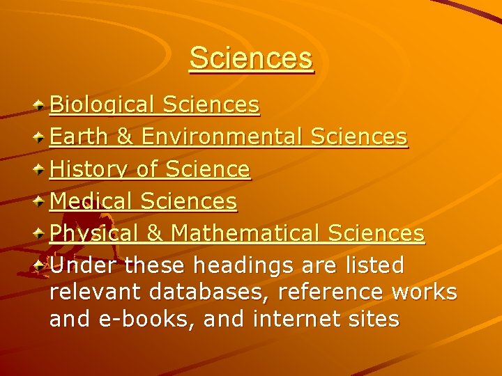 Sciences Biological Sciences Earth & Environmental Sciences History of Science Medical Sciences Physical &