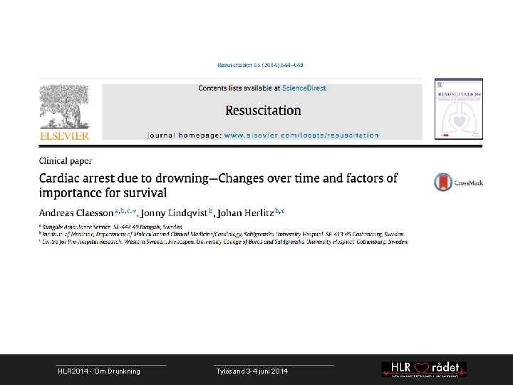 HLR 2014 - Om Drunkning Tylösand 3 -4 juni 2014 