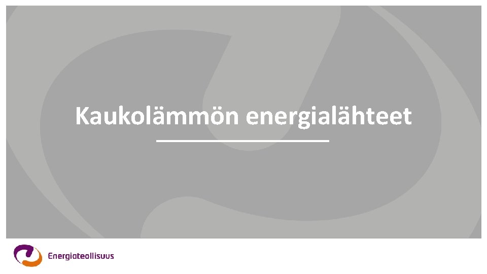 Kaukolämmön energialähteet 