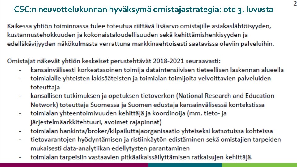 CSC: n neuvottelukunnan hyväksymä omistajastrategia: ote 3. luvusta 