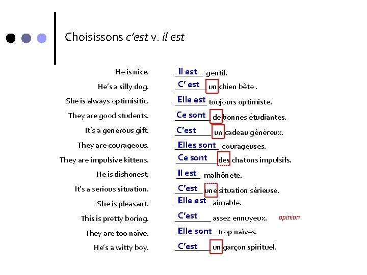 Choisissons c’est v. il est He is nice. He’s a silly dog. Il est Choisissons c’est v. il est He is nice. He’s a silly dog. Il est