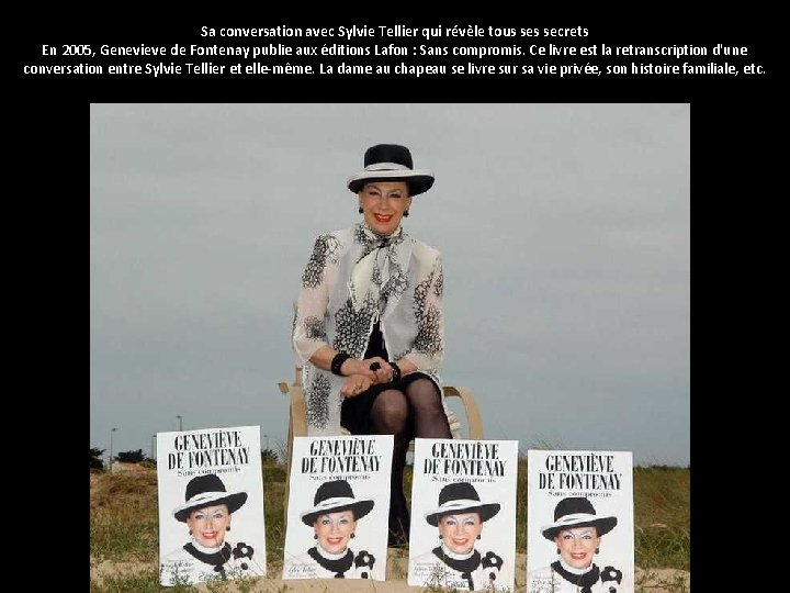 Sa conversation avec Sylvie Tellier qui révèle tous secrets En 2005, Genevieve de Fontenay