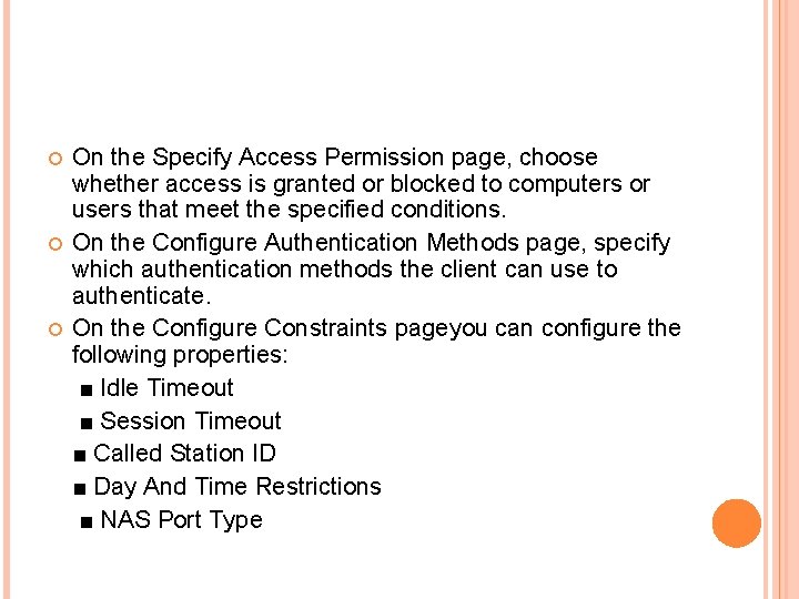 On the Specify Access Permission page, choose whether access is granted or blocked