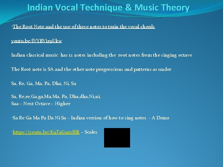Indian Vocal Technique & Music Theory • The Root Note and the use of