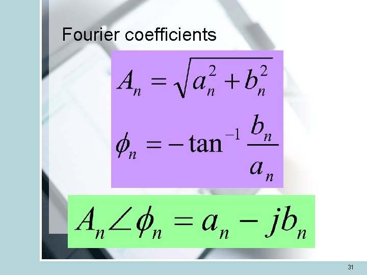 Fourier coefficients 31 