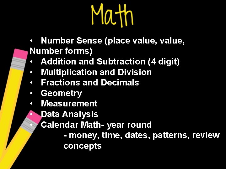  • Number Sense (place value, Number forms) • Addition and Subtraction (4 digit)