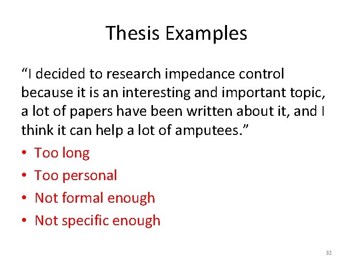 Thesis Examples “I decided to research impedance control because it is an interesting and