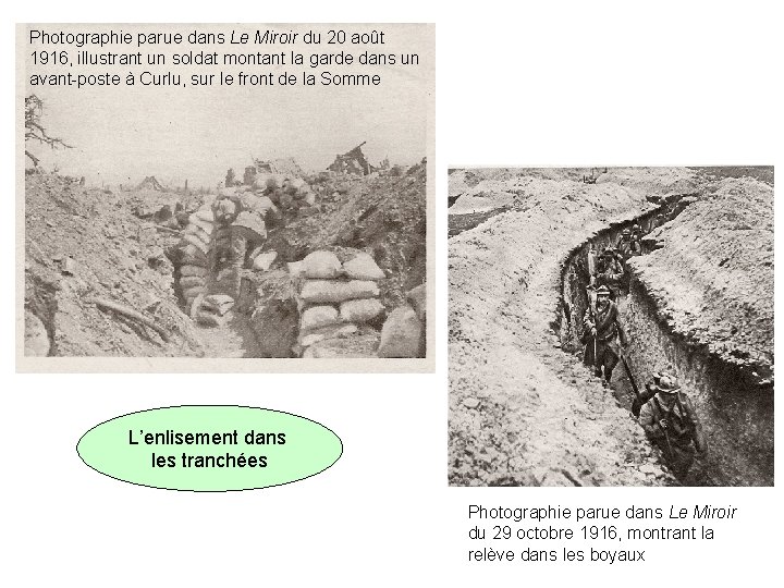 Photographie parue dans Le Miroir du 20 août 1916, illustrant un soldat montant la