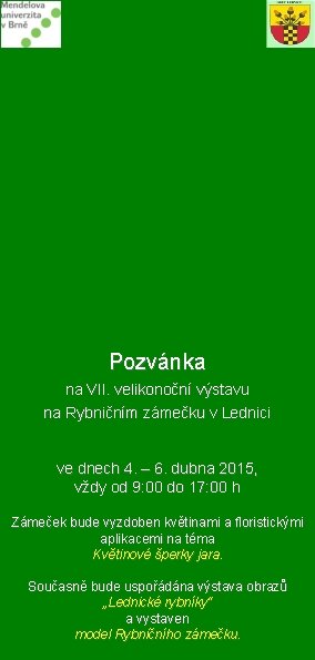 Pozvánka na VII. velikonoční výstavu na Rybničním zámečku v Lednici ve dnech 4. –