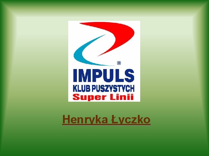 Henryka Łyczko 