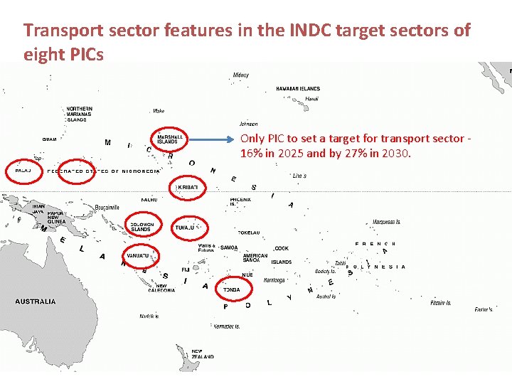 Transport sector features in the INDC target sectors of eight PICs Only PIC to