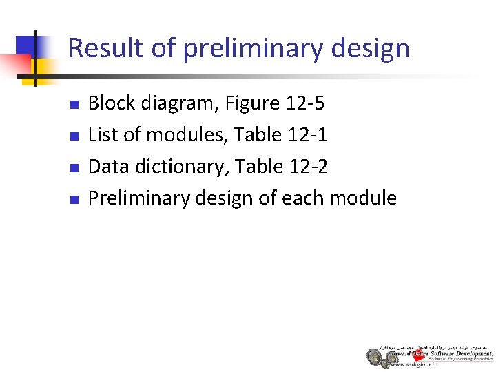 Result of preliminary design n n Block diagram, Figure 12 -5 List of modules, Result of preliminary design n n Block diagram, Figure 12 -5 List of modules,