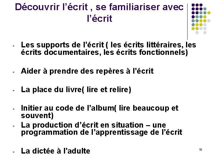 Découvrir l’écrit , se familiariser avec l’écrit - Les supports de l’écrit ( les