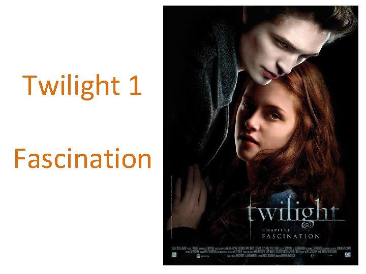 Twilight 1 Fascination 