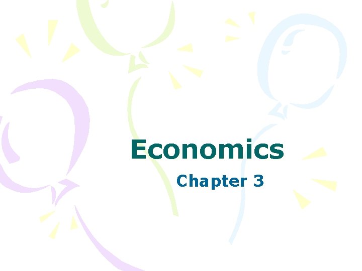 Economics Chapter 3 