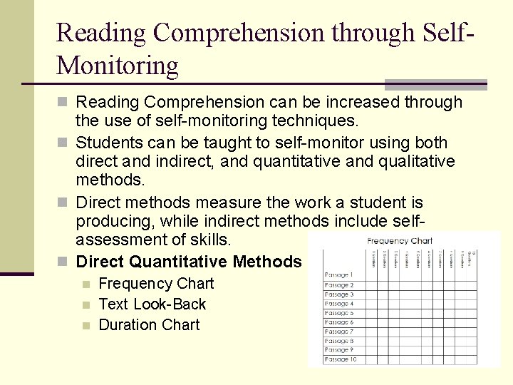 Reading Comprehension through Self. Monitoring n Reading Comprehension can be increased through the use