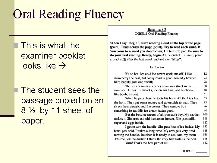 Oral Reading Fluency n This is what the examiner booklet looks like n The Oral Reading Fluency n This is what the examiner booklet looks like n The