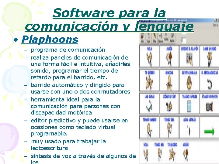 Software para la comunicación y lenguaje • Plaphoons – programa de comunicación – realiza