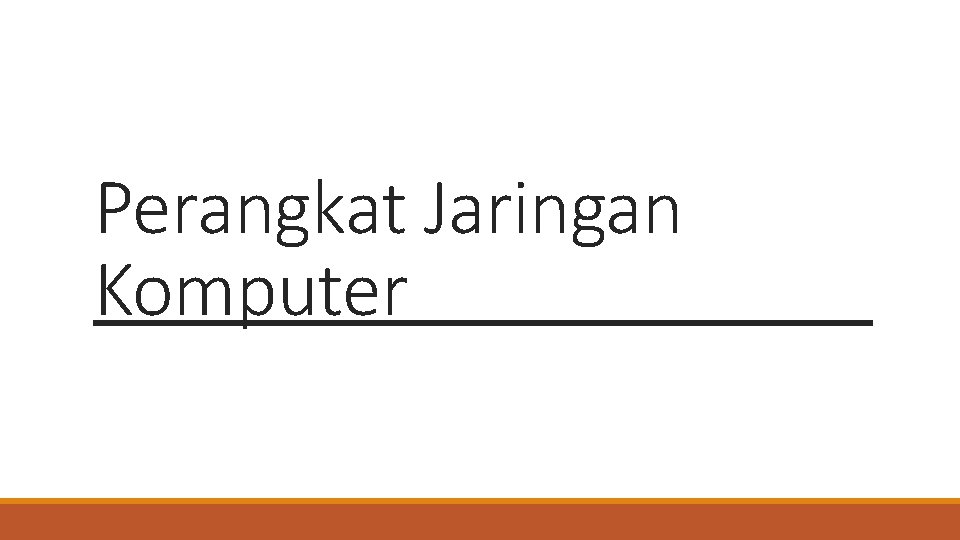 Perangkat Jaringan Komputer 