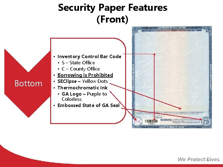 Security Paper Features (Front) Bottom • Inventory Control Bar Code • S – State