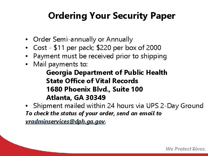 Ordering Your Security Paper Order Semi-annually or Annually Cost - $11 per pack; $220