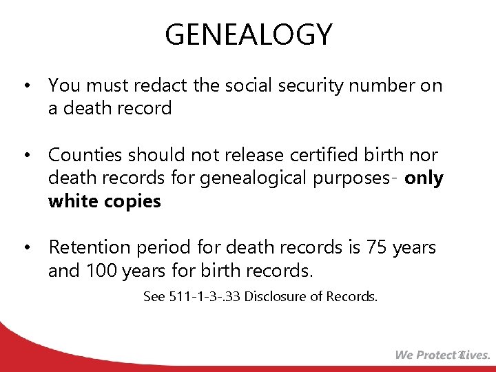 GENEALOGY • You must redact the social security number on a death record •