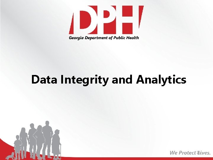 Data Integrity and Analytics 38 