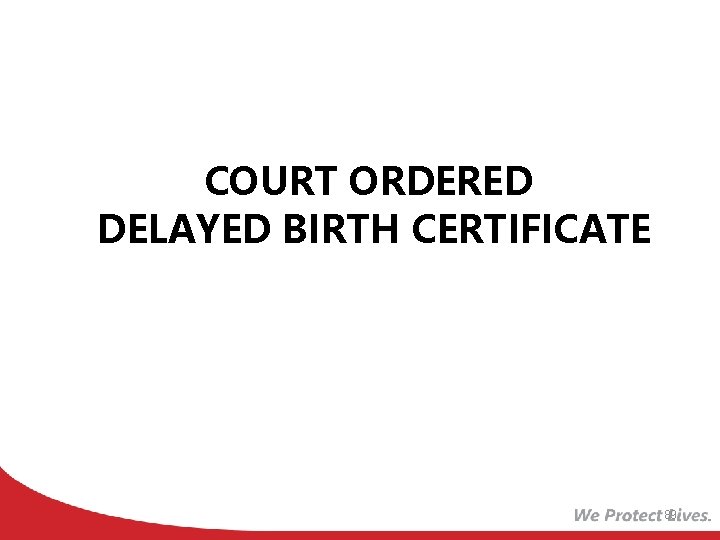 COURT ORDERED DELAYED BIRTH CERTIFICATE 89 