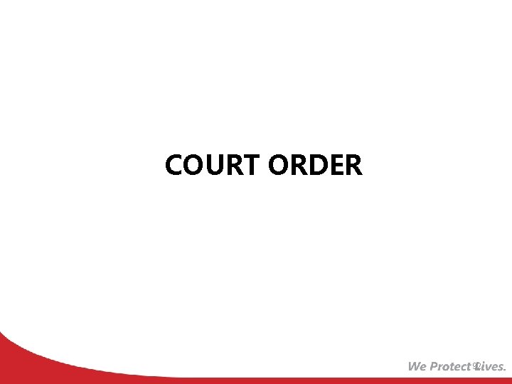 COURT ORDER 92 