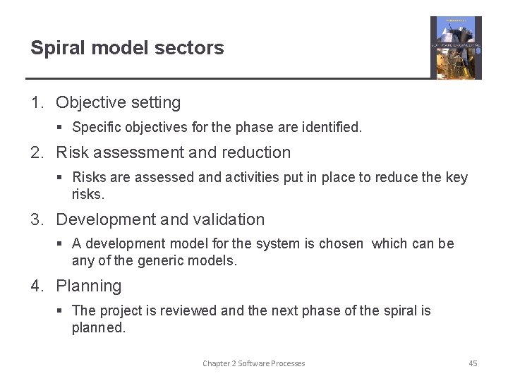 Spiral model sectors 1. Objective setting § Specific objectives for the phase are identified.