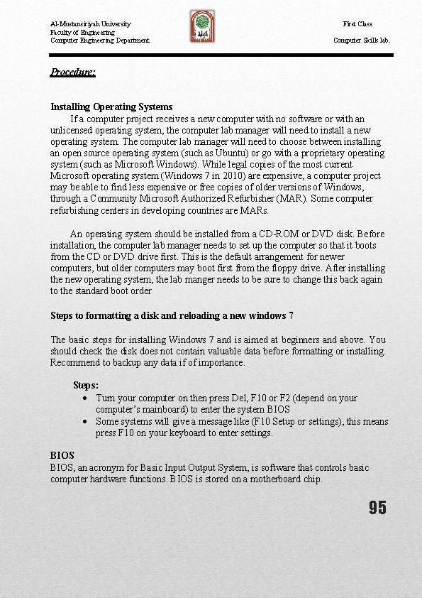 Al-Mustansiriyah University Faculty of Engineering Computer Engineering Department First Class Computer Skills lab. Procedure: