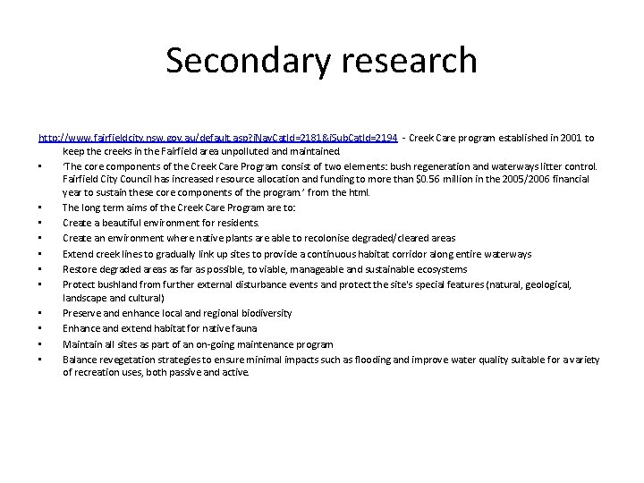 Secondary research http: //www. fairfieldcity. nsw. gov. au/default. asp? i. Nav. Cat. Id=2181&i. Sub. Secondary research http: //www. fairfieldcity. nsw. gov. au/default. asp? i. Nav. Cat. Id=2181&i. Sub.