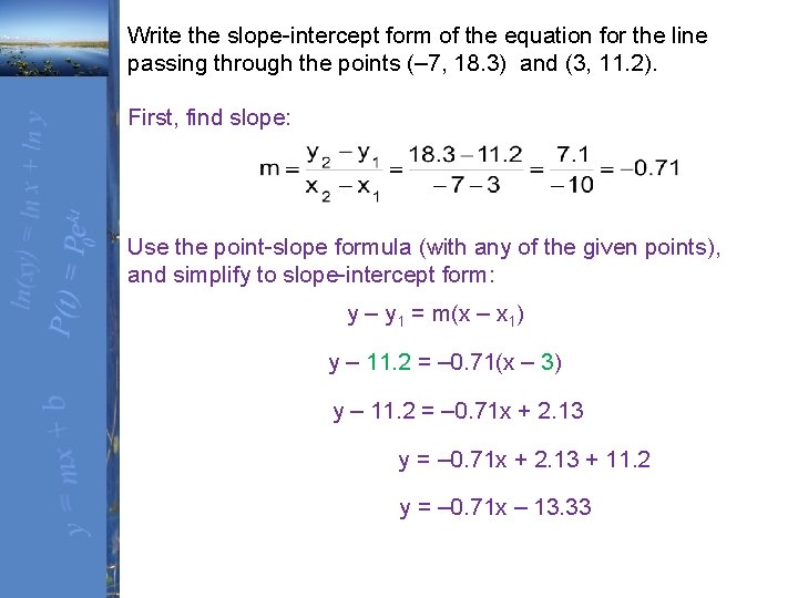 Write the slope-intercept form of the equation for the line passing through the points