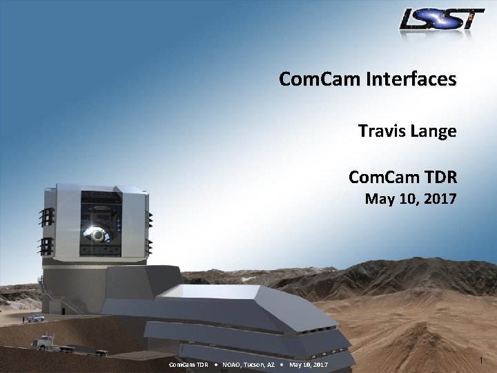 Com. Cam Interfaces Travis Lange Com. Cam TDR May 10, 2017 Com. Cam TDR