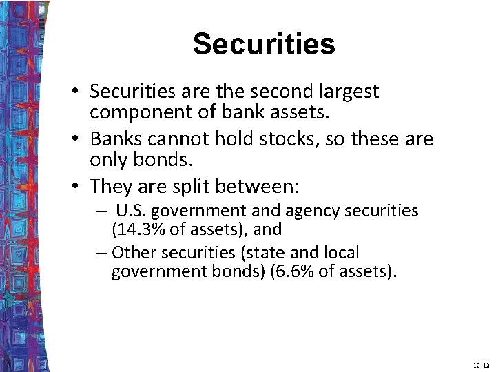Chapter Twelve Depository Institutions Banks and Bank Management
