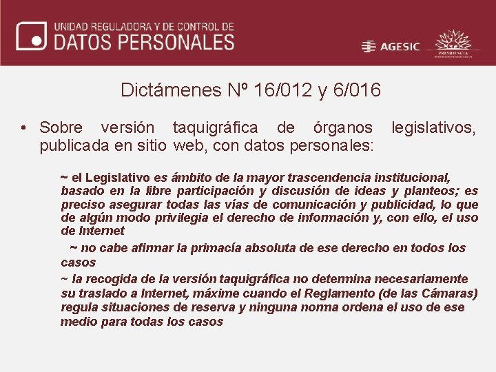 Dictámenes Nº 16/012 y 6/016 • Sobre versión taquigráfica de órganos legislativos, publicada en