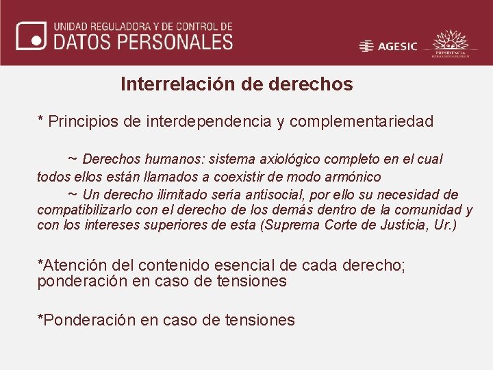 Interrelación de derechos * Principios de interdependencia y complementariedad ~ Derechos humanos: sistema axiológico