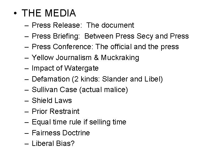  • THE MEDIA – – – Press Release: The document Press Briefing: Between