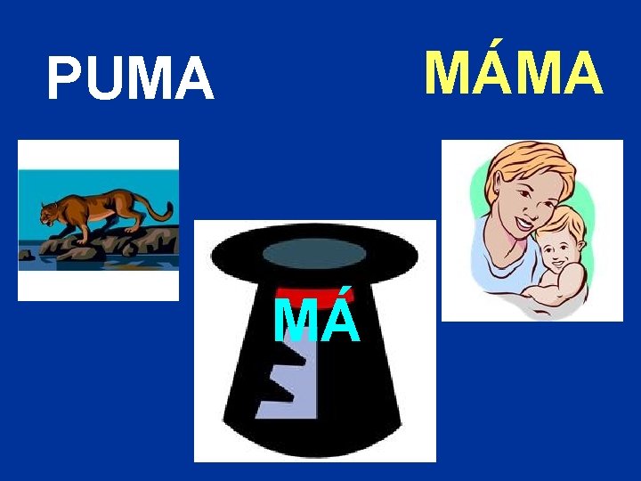 MÁMA PUMA MÁ 