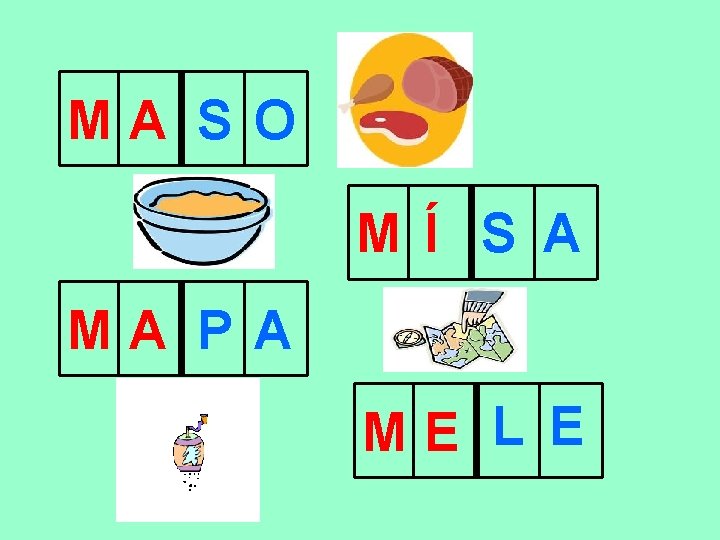 MA SO M Í S A MA PA ME L E 