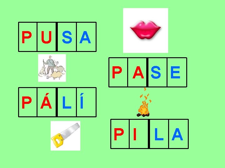 P U SA P AS E P Á L Í P I L A