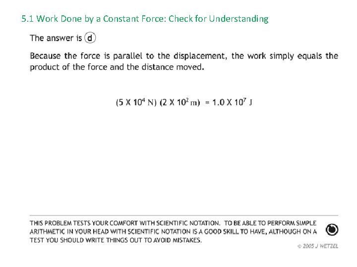 5. 1 Work Done by a Constant Force: Check for Understanding 