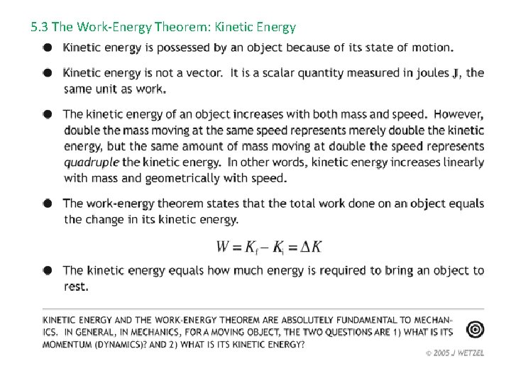 5. 3 The Work-Energy Theorem: Kinetic Energy 