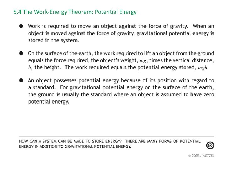 5. 4 The Work-Energy Theorem: Potential Energy 