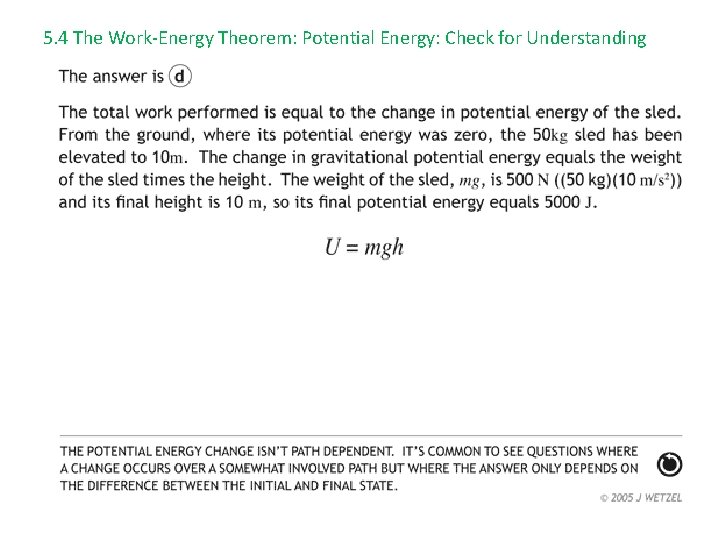 5. 4 The Work-Energy Theorem: Potential Energy: Check for Understanding 