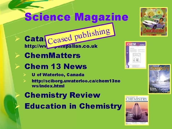 Science Magazine d Ø Catalyst e s a e C g n i h Science Magazine d Ø Catalyst e s a e C g n i h