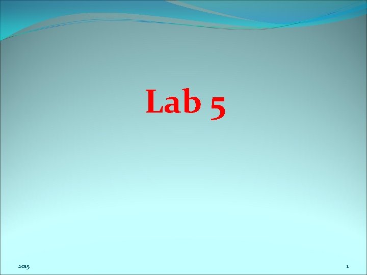 Lab 5 2015 1 