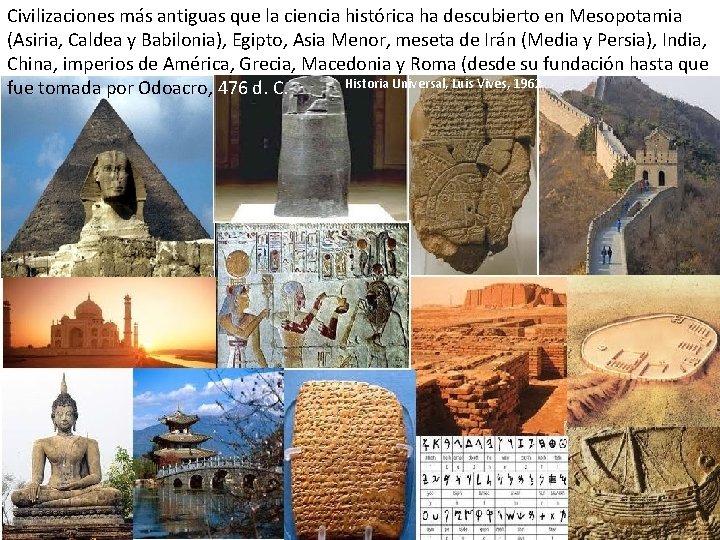 Civilizaciones más antiguas que la ciencia histórica ha descubierto en Mesopotamia (Asiria, Caldea y