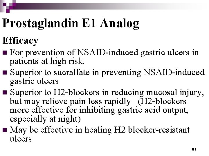 Prostaglandin E 1 Analog Efficacy For prevention of NSAID-induced gastric ulcers in patients at